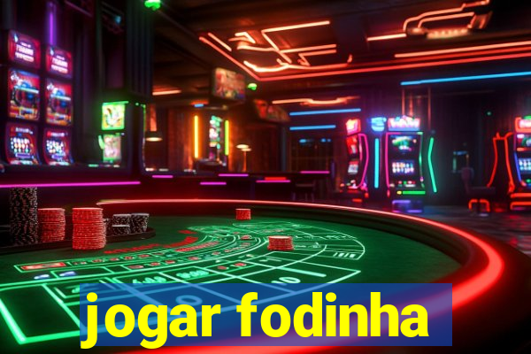 jogar fodinha